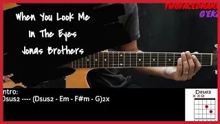 Download When You Look Me In The Eyes - Jonas Brothers (Guitar Cover With Lyrics \u0026 Chords) MP3