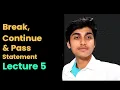 Break Continue Pass in Python Explained in the Easiest Way with example