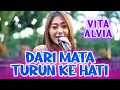 Download Lagu Vita Alvia - Dari Mata Turun Ke Hati  (Official Music Video)