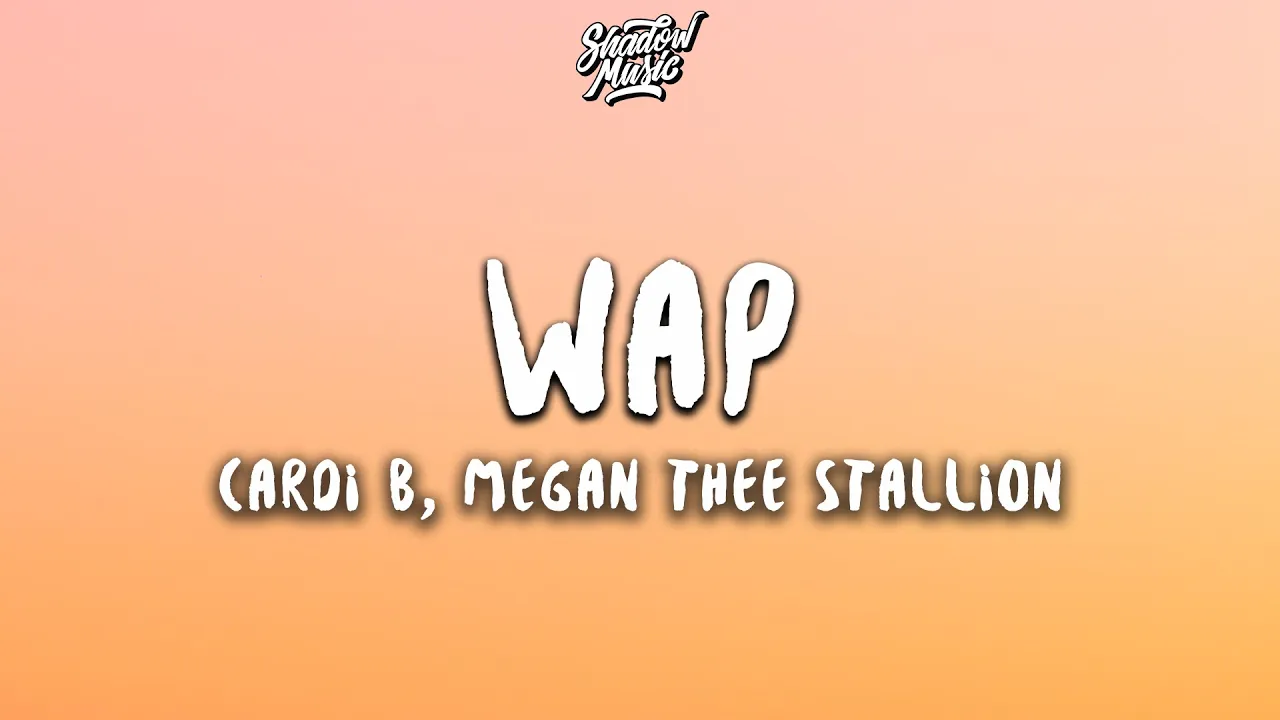Cardi B - WAP ft. Megan Thee Stallion (Lyrics)