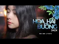 Download Lagu Hoa Hải Đường (Cover) - JACK | Nhi Nhi x Fin'D