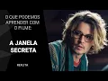Download Lagu O que podemos aprender com o filme A Janela Secreta