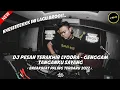 Download Lagu DJ PESAN TERAKHIR LYODRA - GENGGAM TANGANKU SAYANG BREAKBEAT TERBARU 2022 LAGU GALAU INDO FULL BASS!