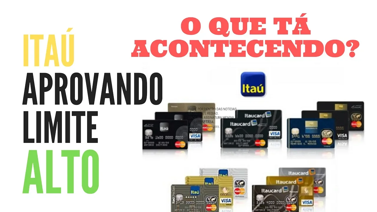 ITAÚ APROVANDO CARTÕES COM LIMITE ALTO PARA TODOS? / BANCO ITAÚ LIBERANDO CRÉDITO OU FOI BUG?