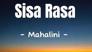 Sisa Rasa - Mahalini (Lyric Video)
