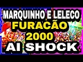 Download Lagu MC MARQUINHO E LELECO - AI SHOCK / PLAYLISTA CD FURACÃO 2000 30 ANOS VOL01 / FUNK DAS ANTIGAS / DJAY