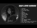 Download Lagu Apologize - Sad Love Songs That Make You Cry - Songs to Listen to When You Are Sad - Heartbreak