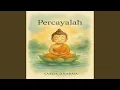 Download Lagu Lagu Buddhis Percayalah