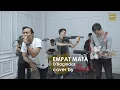 Download Lagu EMPAT MATA - D'BAGINDAS (LIVE COVER FILOSOFI BAND)