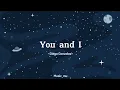 You and I - Diego Gonzalez || Lirik  {And I can not lose you again}