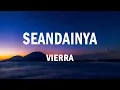 Download Lagu Seandainya - Vierra - Lirik