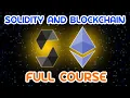Solidity Blockchain Development - Full Tutorial