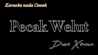 Download Pecak welut Dewi Kirana Karaoke nada Cewek MP3