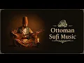 Download Lagu 🕌 Mystical Ottoman Sufi Sounds – A Journey Through Spiritual Istanbul