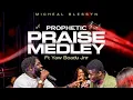 Lagu Michael Blessyn Prophetic Praise Medley ft Yaw Boadu Jnr(official video)