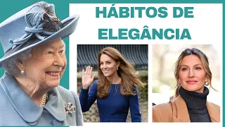 10 Hábitos Diários de MULHERES ELEGANTES