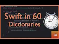 Dictionaries Swift in 60 Swift Basics Explained