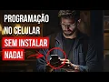 Como programar em python no celular sem instalar nada