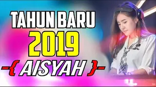 dj aisyah terbaru 2019 top