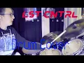 Download Lagu Eralise - Lst Cntrl (Drum Cover)