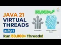 Java 21 Virtual Threads EXPLAINED in Tamil 10X Faster Concurrency