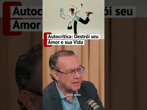 Autocrítica! | Augusto Cury