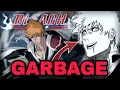 Lagu Bleach 2022 Trailer SUCKS Reaction - DO NOT WATCH - TRASH ANIME!