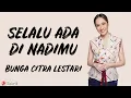 Download Lagu Bunga Citra Lestari (BCL) - Selalu Ada di Nadimu (Lirik) ~ OST #JUMBO