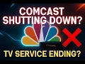 Comcast Shutting Down Its TV Service