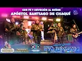 TRUENISCH EN VIVO - CHAQUI 2025