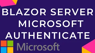 Blazor Server Microsoft Authentication