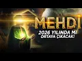 Download Lagu UYANIN EN BÜYÜK TEHLİKE GELİYOR! HZ.MEHDİ GELDİ 2026 YILINDA ORTAYA ÇIKACAK! YOUTUBE İLK KEZ! MP3