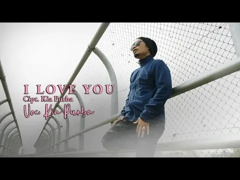 Download MP3 Kia Purba (Hobasta Trio ) - I LOVE YOU (Official Video Musik )