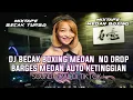 DJ BECAK BOXING MEDAN NO DROP 🔥 | JUNGLE DUTCH FULL BASS REMIX TERBARU 2026.