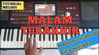 Download TUTORIAL MELODI DANGDUT MALAM TERAKHIR H RHOMA IRAMA \u0026 RITA SUGIARTO MP3