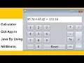 Calculator GUI app in Java by using NetBeans and swing API code with easy explanation