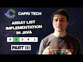 ArrayList Implementation in Java Build It From Scratch Part III