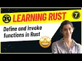 Developers 7-Define and Invoke Functions in Rust