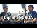 Download Lagu TUNGGU AKU Di PINTU SORGA_cipt DONIE shakire