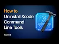 How to Uninstall Xcode Command Line Tools