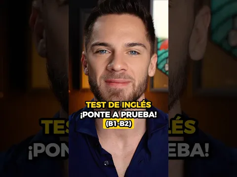 Test de inglés (Nivel B1-B2)