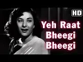 Download Lagu Yeh Raat Bheegi Bheegi (HD) - Chori Chori (1956) - Nargis - Raj Kapoor