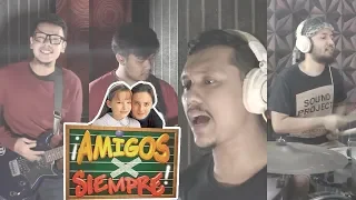 soundtrack amigos x siempre cover by sanca records