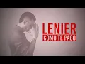 Lenier - Como Te Pago (Official Audio)