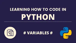 Learning How To Code in Python Ep1 Variables