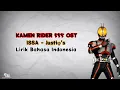 Download Lagu Kamen Rider 555/Faiz Op|ISSA - Justiφ's|Lirik+Terjemahan Bahasa Indonesia.