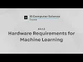 IB Computer Science A4 1 2 Hardware Requirements for Machine Learning