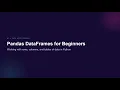 Pandas DataFrames for Beginners Rows Columns Index loc iloc More AI Data with Ibrahim