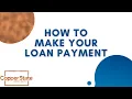 How to make a payment on your loan