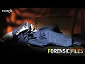 Forensic Files - Season 13 Episode 47